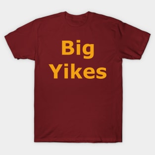 Big Yikes T-Shirt